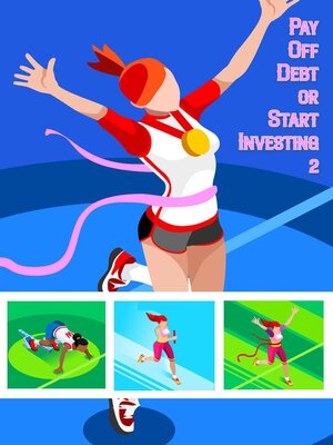 cover image of Pay Down Debt or Start Investing 2
